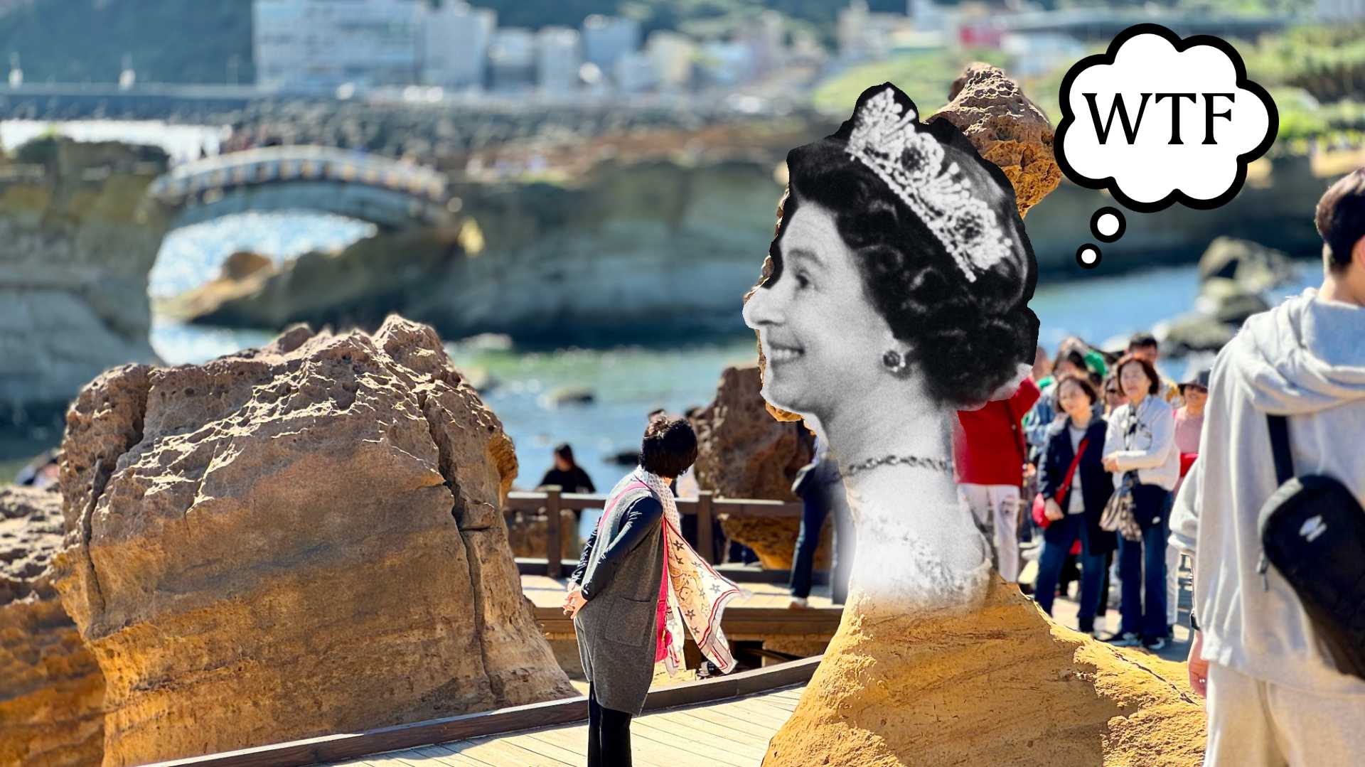 A black-and-white photo of Queen Elizabeth II superimposed over the Queen’s Head Rock. A thought bubble is coming up from the Queen’s head. It reads ‘WTF’.